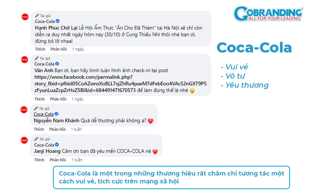 Coca-Cola rất chăm chỉ tương tác, trả lời bình luận trên mạng xã hội một cách vui vẻ, tích cực